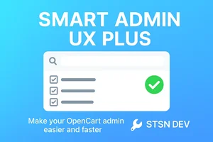 Smart Admin UX Plus — оптимізація адмінформ та навігації для Opencart 4